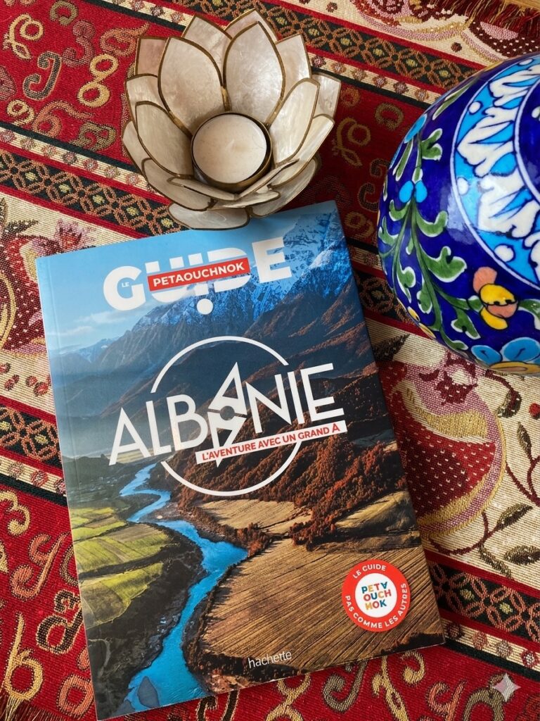 LE GUIDE PETAOUCHNOK: Albanie l’aventure avec un grand A