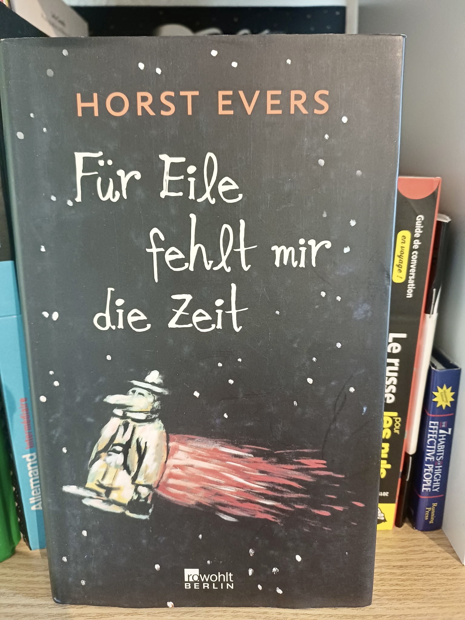 FÜR EILE FEHLT MIR DIE ZEIT