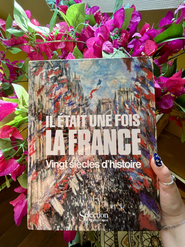 IL ÉTAIT UNE FOIS LA FRANCE: vingt siècle d’histoire