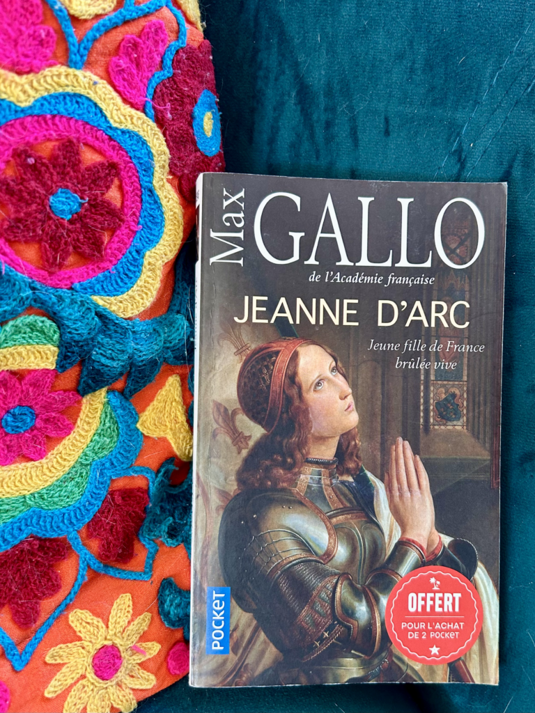 JEANNE D’ARC : JEUNE FILLE DE FRANCE, BRÛLÉE VIVE