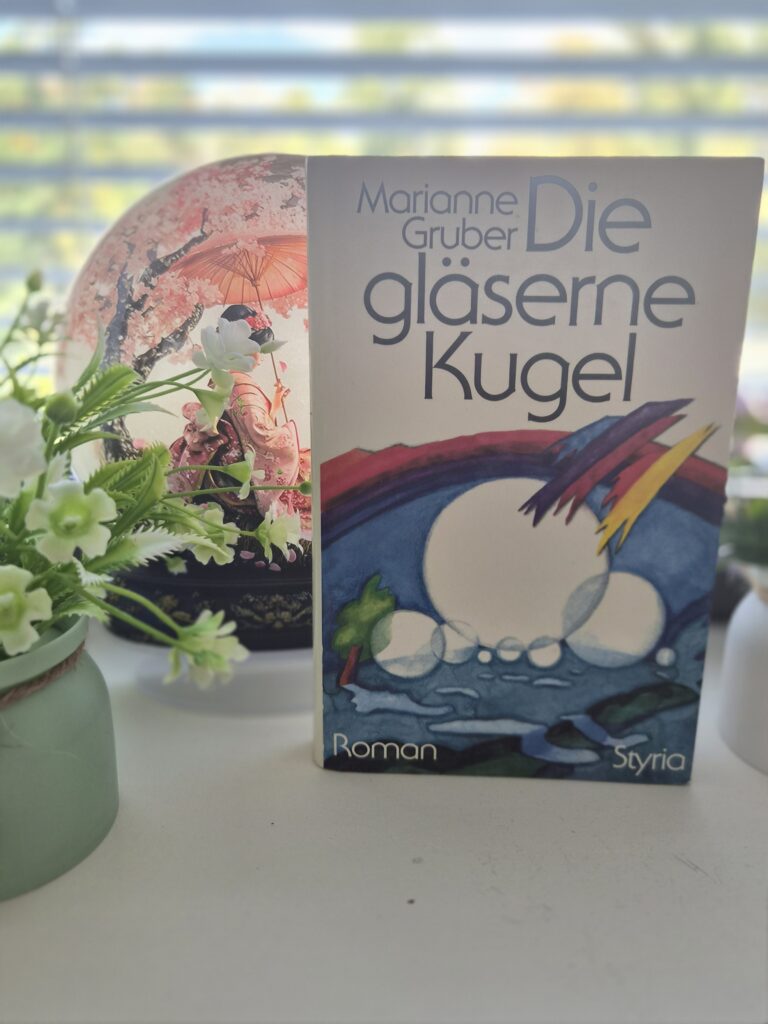 DIE GLÄSERNE KUGEL